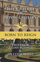 The Culture of Royal Civility