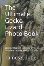 The Ultimate Gecko Lizard Photo Book