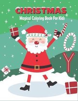 Christmas Magical Coloring Book For Kids