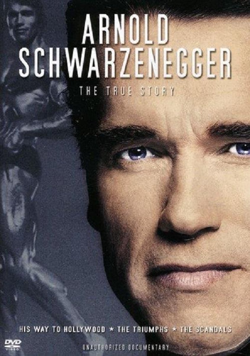 Arnold Schwarzenegger The True Story -Import