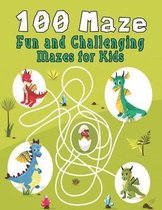 100 maze. Fun and Challenging Mazes for Kids: (8.5''x11.5'') Ages 4-8