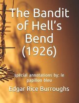 The Bandit of Hell's Bend (1926): special annotations by