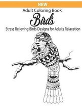 New Adult coloring book birds stress relieving birds designs for adults relaxation