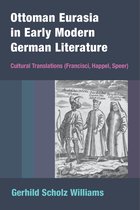 Ottoman Eurasia in Early Modern German Literature