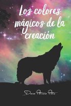 Los colores magicos de la creacion