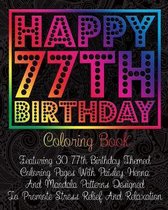 Happy 77th Birthday Coloring Book