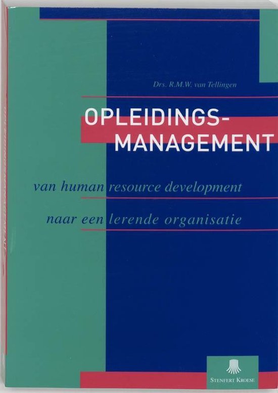 Cover van het boek 'Opleidingsmanagement / druk 2' van R.M.W. van Tellingen