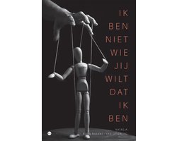 Ik ben niet wie jij wilt dat ik ben