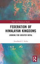 Nepal and Himalayan Studies- Federation of Himalayan Kingdoms