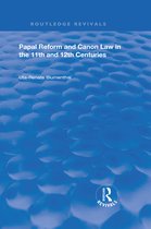 Routledge Revivals- Papal Reform and Canon Law in the 11th and 12th Centuries