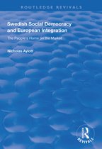 Routledge Revivals- Swedish Social Democracy and European Integration