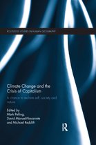 Routledge Studies in Human Geography- Climate Change and the Crisis of Capitalism