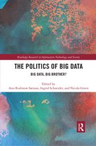 Routledge Research in Information Technology and Society-The Politics and Policies of Big Data