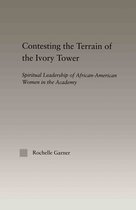 Contesting The Terrain Of The Ivory Tower