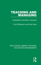 Routledge Library Editions: Education Management- Teaching and Managing