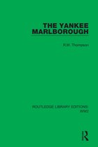 Routledge Library Editions: WW2-The Yankee Marlborough
