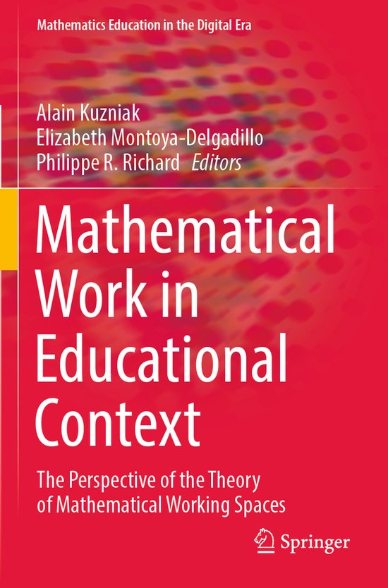 Mathematics Education in the Digital Era- Mathematical Work in ...