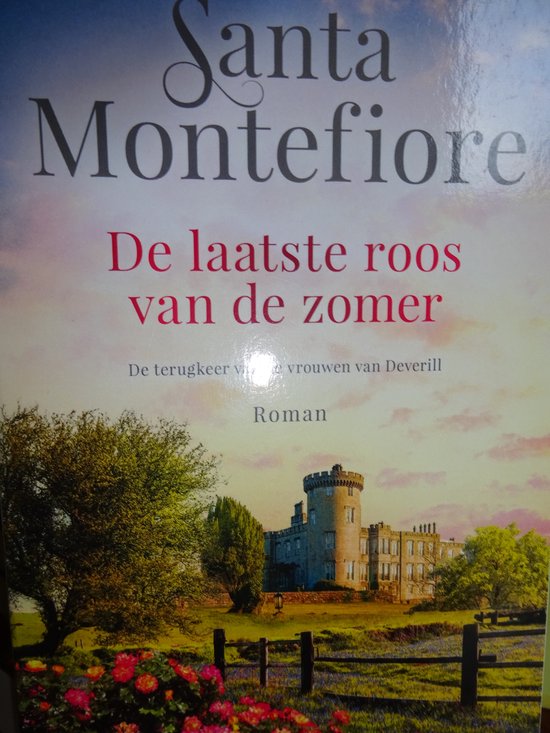 9789022592243 - De laatste roos van de zomer Santa Montefiore