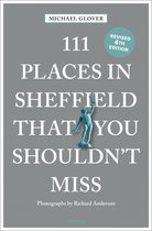 111 Places- 111 Places in Sheffield That You Shouldn't Miss