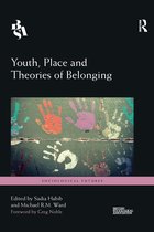 Sociological Futures- Youth, Place and Theories of Belonging