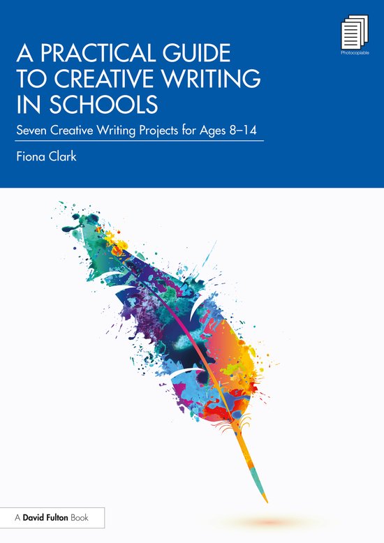 A Practical Guide to Creative Writing in Schools - cover