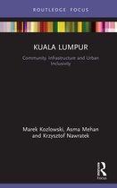 Built Environment City Studies- Kuala Lumpur