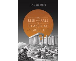 Rise & Fall Of Classical Greece