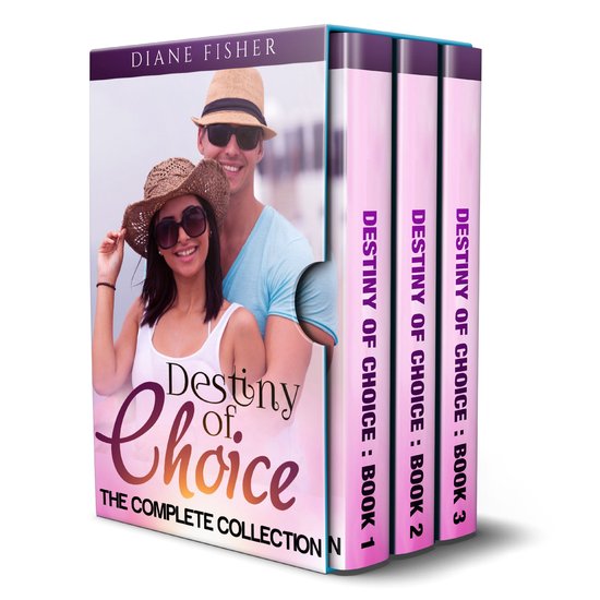 Destiny of Choice 3 Destiny of Choice The Complete Collection (ebook