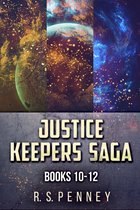 Justice Keepers Saga - Justice Keepers Saga - Books 10-12