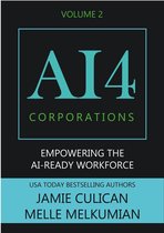 AI4 - AI4 Corporations Volume II: Empowering the AI-Ready Workforce