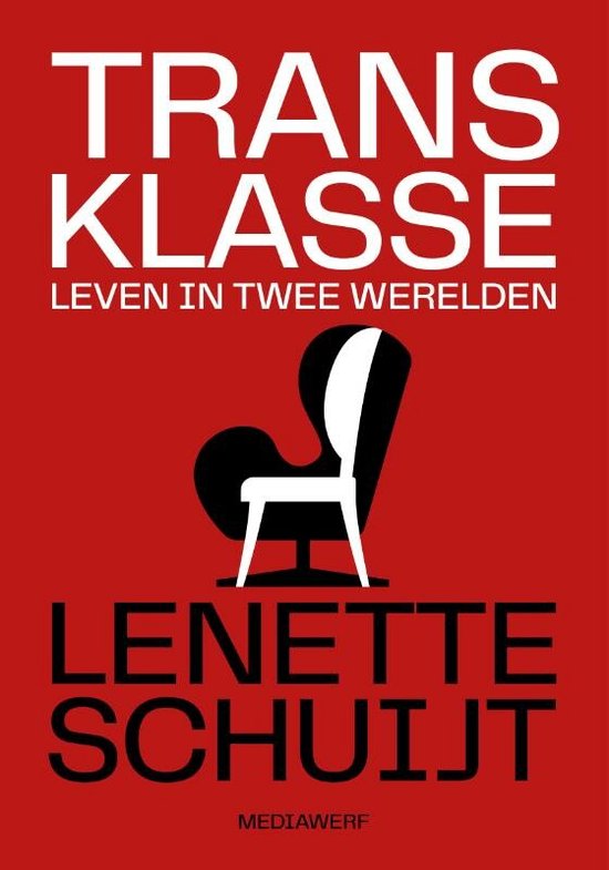 Boek "Transklasse Leven in twee werelden" door Lenette Schuijt, met rode omslag en een stoel.
