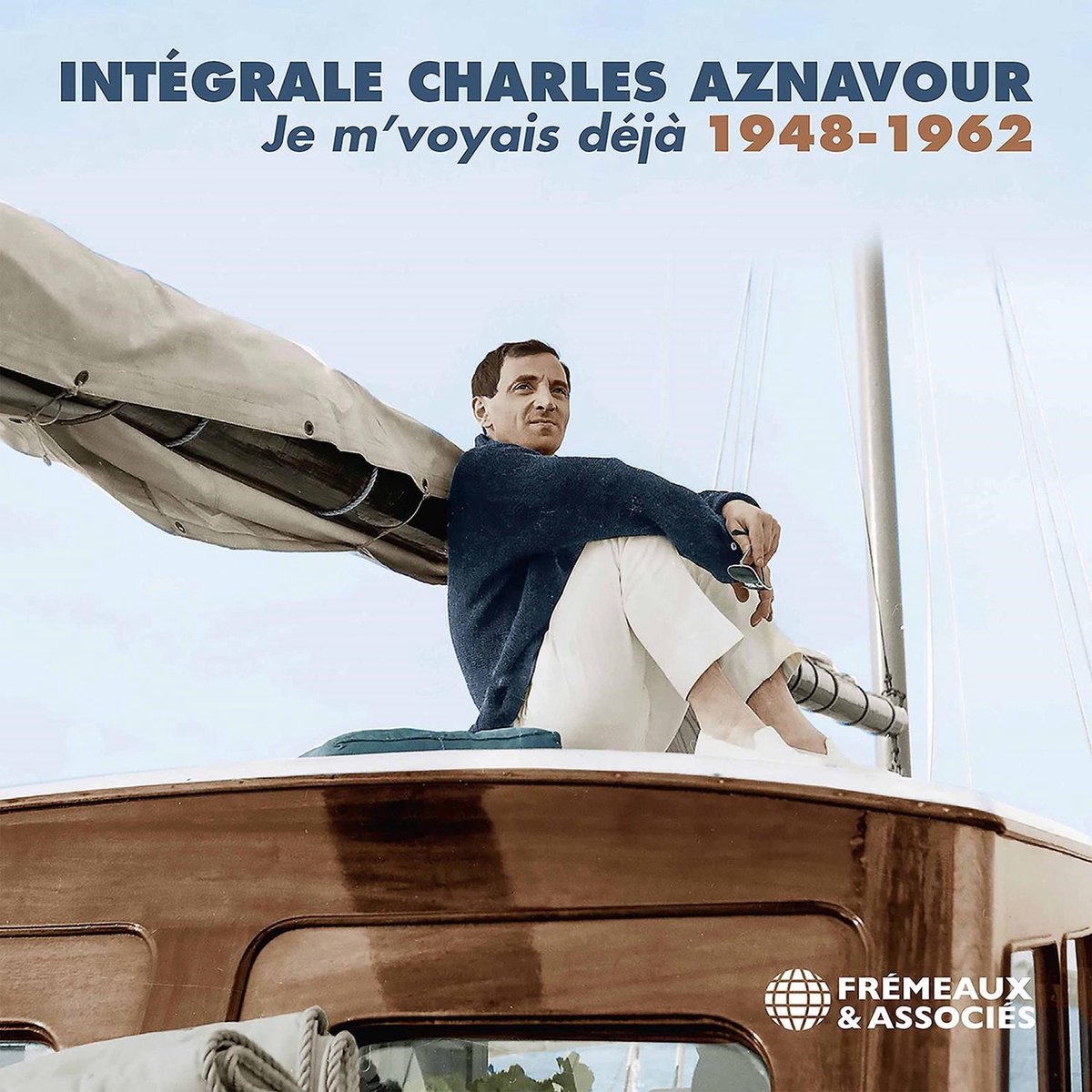 Charles Aznavour - Je M'voyais Déjà. Intégrale Charles Aznavour 1948-1962 (6 CD)