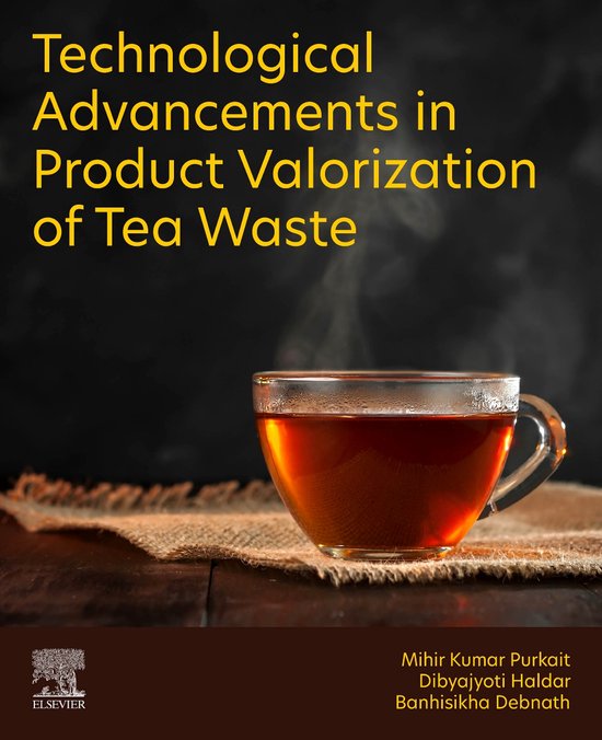 Technological Advancements in Product Valorization of Tea Wa ... - cover