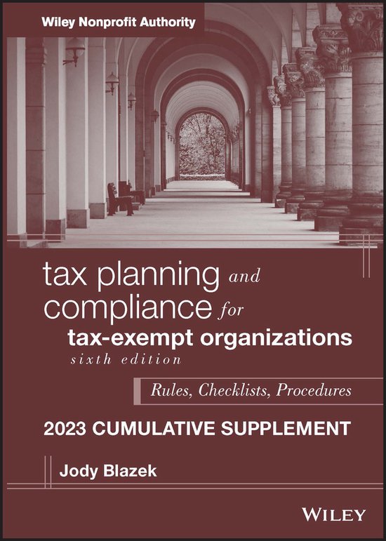 Tax Planning and Compliance for TaxExempt Organizations, 2022