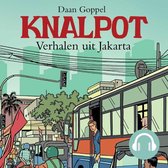 Knalpot - Verhalen uit Jakarta