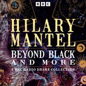 Hilary Mantel: Beyond Black and more