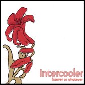 Intercooler - Forever Or Whatever (CD)