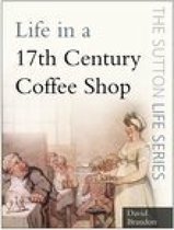 Life in a 17th Century Coffee Shop