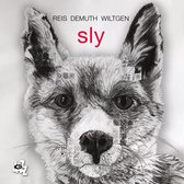 Reis Demuth Wiltgen - Sly (CD)