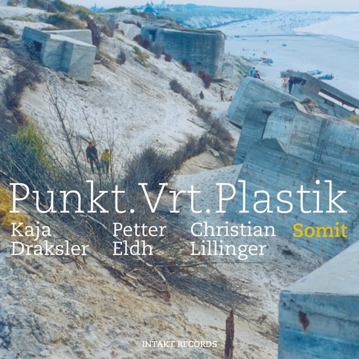 Punkt.Vrt.Plastik: Kaja Draksler, Petter Eldh, Christian Lillinger - Somit (CD)