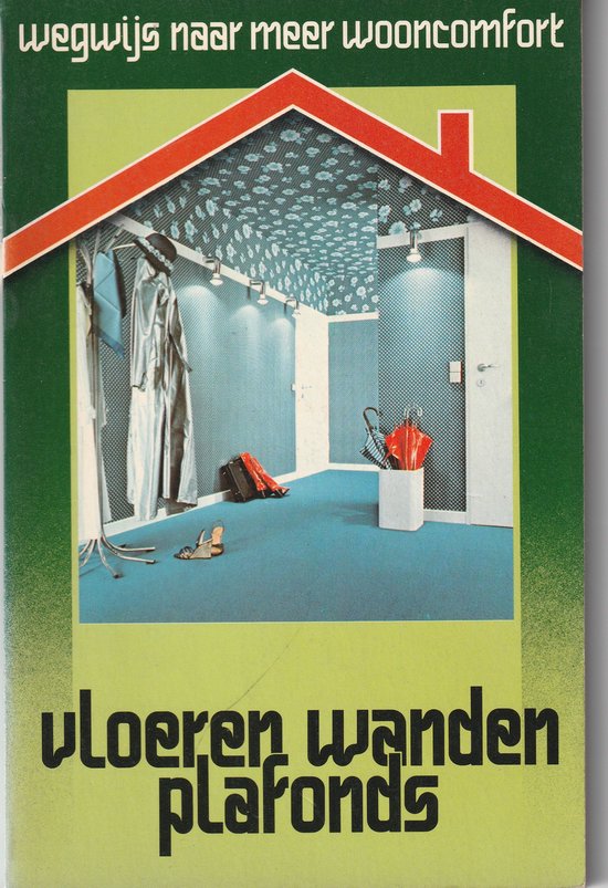 Vloeren wanden en plafonds