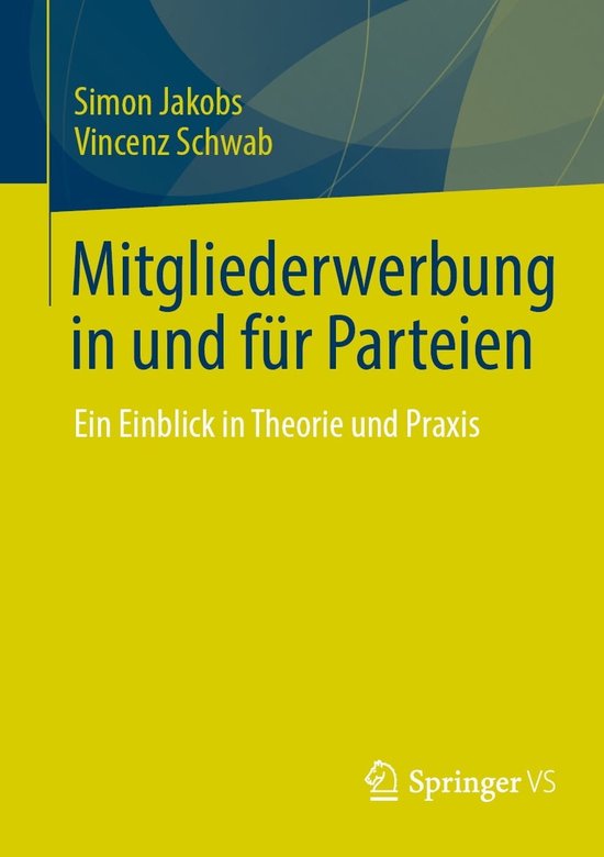 Mitgliederwerbung in und für Parteien (ebook), Simon Jakobs ...