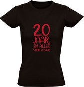 20 jaar en alles voor elkaar Dames T-shirt | verjaardag | jarig | knap | leven | cadeau | kado