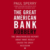 The Great American Bank Robbery