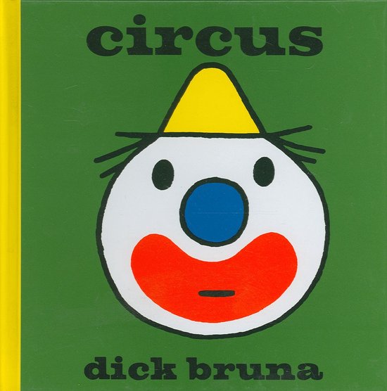 Dick Bruna, D. Bruna - Circus