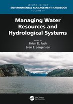 Environmental Management Handbook, Second Edition, Six-Volume Set- Managing Water Resources and Hydrological Systems