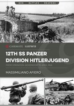 Casemate Illustrated- 12th Ss Panzer Division Hitlerjugend