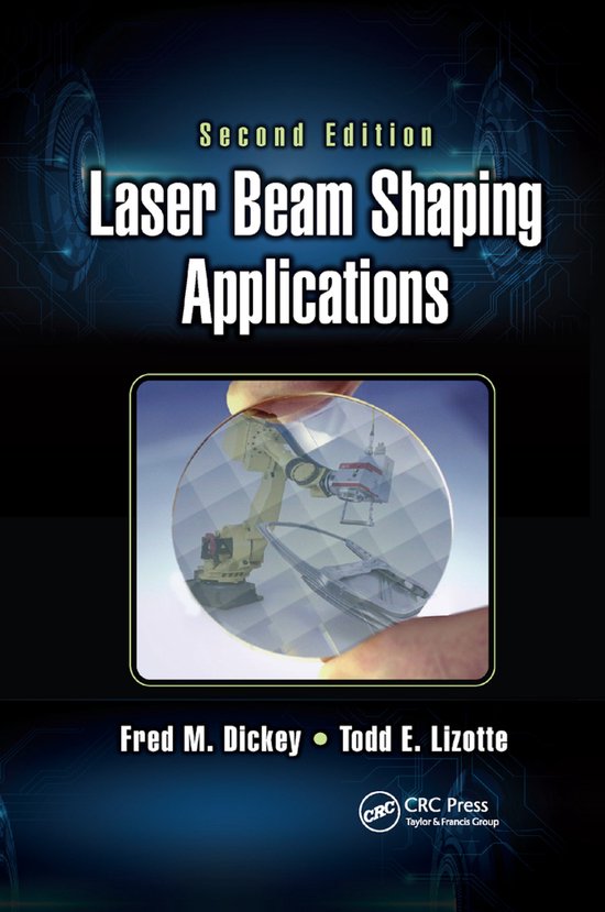 Optical Science and Engineering Laser Beam Shaping Applications