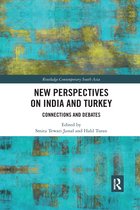 Routledge Contemporary South Asia Series- New Perspectives on India and Turkey