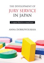 The Development of Jury Service in Japan